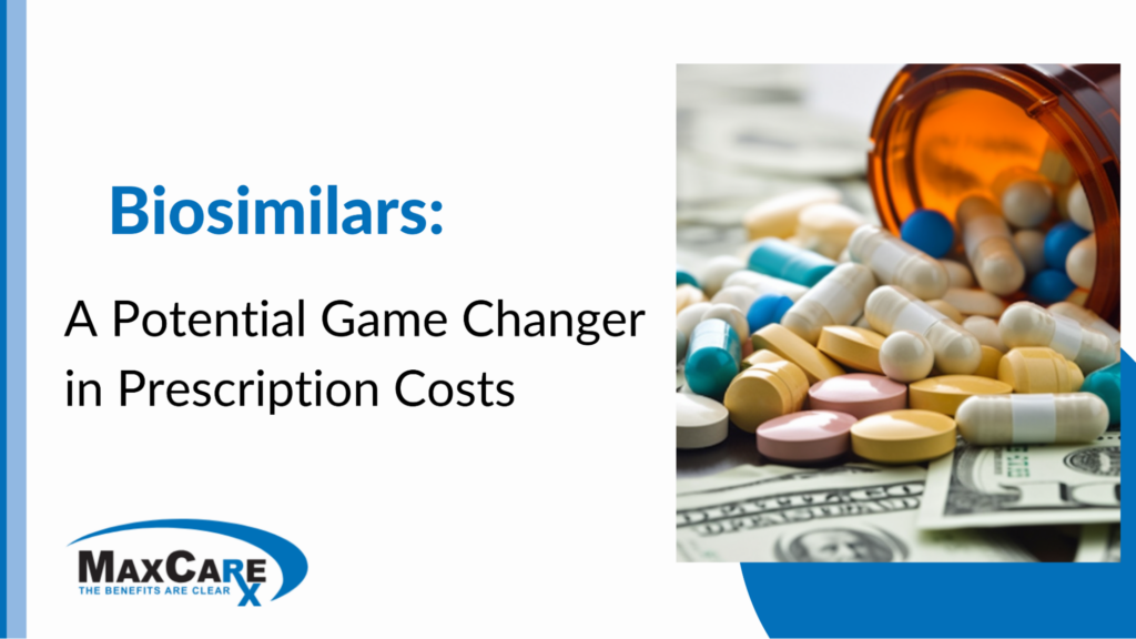 Biosimilars: A Potential Game Changer in Prescription Costs