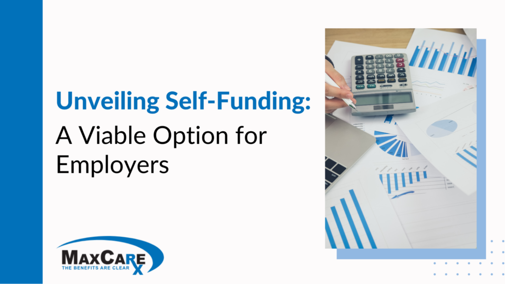 Unveiling Self-Funding: A Viable Option for Employers