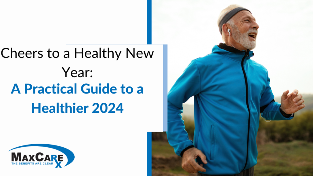 Cheers to a Healthy New Year: A Practical Guide to a Healthier 2024