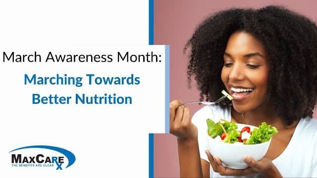 March Awareness Month: Marching Towards Better Nutrition