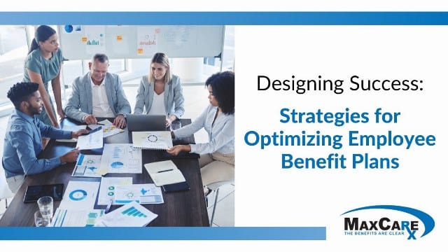 designing success: strategies for optimizing employee benefit plans