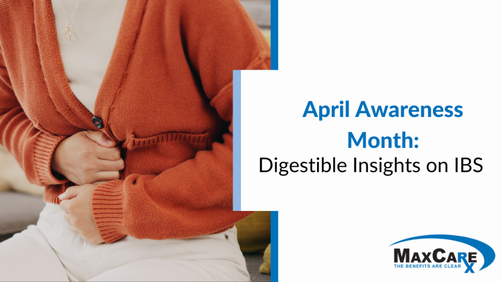 April Awareness Month: Digestible Insights on IBS